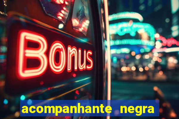 acompanhante negra porto alegre